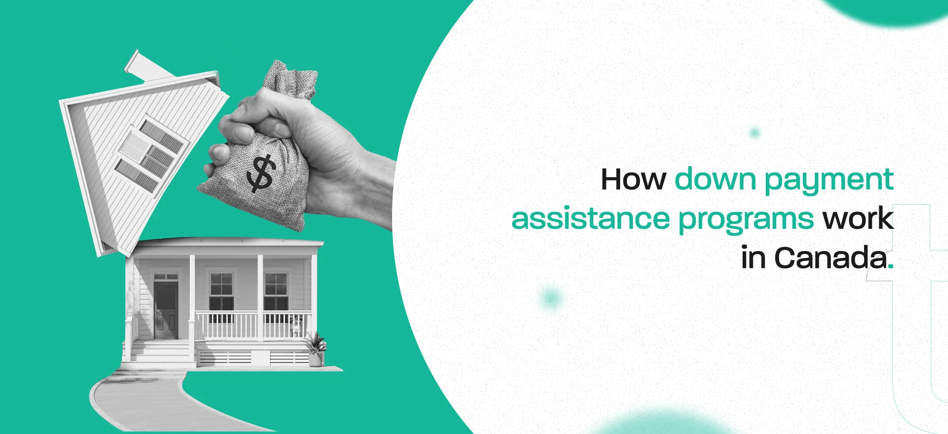 How Down Payment Assistance Programs Work In Canada